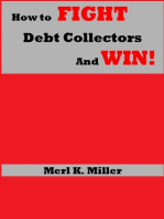 How To Fight Debt Collectors And Win!