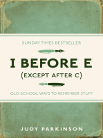 I Before E (Except After C): Old-School Ways to Remember Stuff