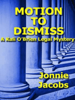 Motion To Dismiss: Kali O'Brien legal suspense, #3