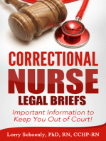 Correctional Nurse Legal Briefs: Important Information to Keep You Out of Court!