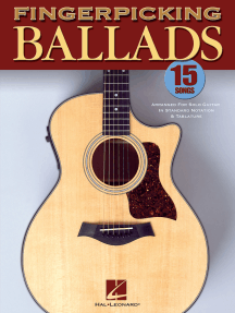 Fingerpicking Ballads: 15 Songs Arranged for Solo Guitar in Standard Notation and Tab