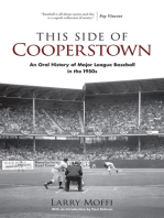 This Side of Cooperstown: An Oral History of Major League Baseball in the 1950s