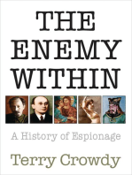 The Enemy Within: A History of Spies, Spymasters and Espionage