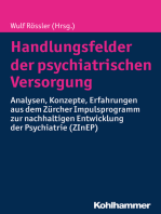 Handlungsfelder der psychiatrischen Versorgung: Analysen, Konzepte, Erfahrungen aus dem Zürcher Impulsprogramm zur nachhaltigen Entwicklung der Psychiatrie (ZInEP)