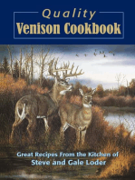 Quality Venison Cookbook: Great Recipes from the Kitchen of Steve and Gale Loder
