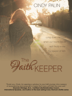 The Faith Keeper: Long Down the Road Where Our Hearts Break
