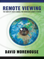 Remote Viewing: The Complete User's Manual for Coordinate Remote Viewing