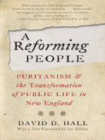 A Reforming People: Puritanism and the Transformation of Public Life in New England