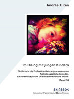 Im Dialog mit jungen Kindern: Einblicke in die Professionalisierungsprozesse von Frühpädagogikstudierenden. Eine interdisziplinäre und multimethodische Studie.