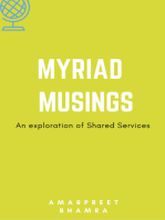 Myriad Musings (An Exploration Of Shared Services)