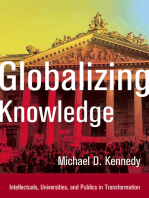 Globalizing Knowledge: Intellectuals, Universities, and Publics in Transformation