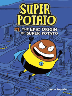 The Epic Origin of Super Potato: Book 1