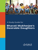 A Study Guide for Bharati Mukherjee's Desirable Daughters