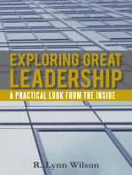 Exploring Great Leadership: A Practical Look from the Inside