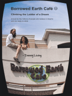 Borrowed Earth Cafe: Climbing the Ladder of a Dream