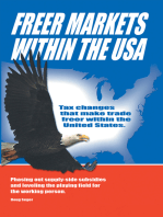 Freer Markets Within the Usa: Tax Changes That Make Trade Freer Within the Usa.  Phasing-Out Supply-Side Subsidies and Leveling the Playing Field for the Working Person.