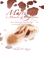 Marriage, a Miracle of Completion: Learn, Practice & Pray Your Ways to a Successful Marital Lifestyle