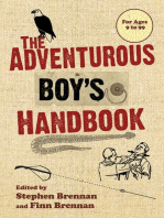 The Adventurous Boy's Handbook: For Ages 9 to 99