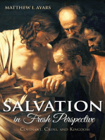 Salvation in Fresh Perspective: Covenant, Cross, and Kingdom