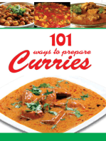 101 Ways To Prepare Curries: Indian Veg and Non-veg curries simplified