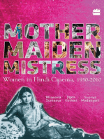 Mother Maiden Mistress: Women In Hindi Cinema,1950-2010