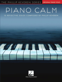 Piano Calm: 15 Reflective Solos Composed by Phillip Keveren