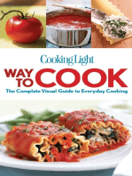 Cooking Light Way to Cook: The Complete Visual Guide To Everyday Cooking