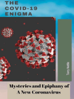 The COVID-19 Enigma: Mysteries and Epiphany of A New Coronavirus