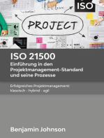 ISO 21500 - Einführung in den Projektmanagement-Standard und seine Prozesse: Erfolgreiches Projektmanagement: klassisch - hybrid - agil