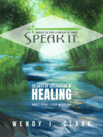 Speak It: 30 Days of Saturation in Healing: Small Group Study Workbook