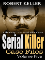 Serial Killer Case Files Volume 5: Serial Killer Case Files, #5