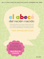 El abecé del recién nacido: Una guía esencial que responde a las principales dudas y preocupaciones de la crianza de bebés y niños pequeños