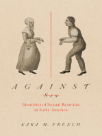 Against Sex: Identities of Sexual Restraint in Early America