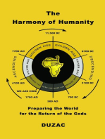 The Harmony of Humanity: Preparing the World for the Return of the Gods