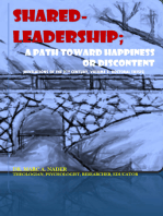 SHARED LEADERSHIP; A PATH TOWARD HAPPINESS OR DISCONTENT.: Revelations of the 21st Century (Volume 2)