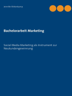 Bachelorarbeit Marketing: Social Media Marketing als Instrument zur Neukundengewinnung