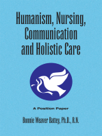 Humanism, Nursing, Communication and Holistic Care: a Position Paper: Position Paper