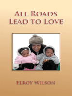 All Roads Lead to Love