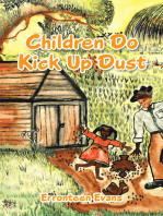 Children Do Kick up Dust