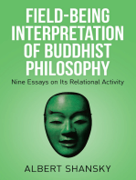 Field-Being Interpretation of Buddhist Philosophy: Nine Essays on Its Relational Activity