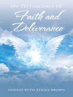 My Testimonies of Faith and Deliverance