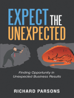 Expect the Unexpected: Finding Opportunity in Unexpected Business Results