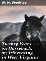 Twenty Years on Horseback; or, Itinerating in West Virginia