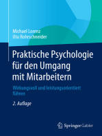 Praktische Psychologie für den Umgang mit Mitarbeitern: Wirkungsvoll und leistungsorientiert führen