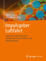 Impulsgeber Luftfahrt: Industrial Leadership durch luftfahrtspezifische Aufbau- und Ablaufkonzepte