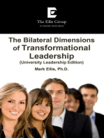 The Bilateral Dimensions of Transformational Leadership: (University Leadership Edition)
