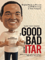 The Good, the Bad, and the Itar: Helpful Hacks to Prevent an ITAR Screwup at Your Company