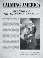 Calming America: Memoir of Dr. Dennis S. O’Leary