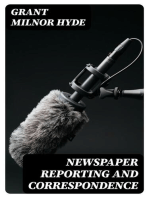 Newspaper Reporting and Correspondence: A Manual for Reporters, Correspondents, and Students of Newspaper Writing