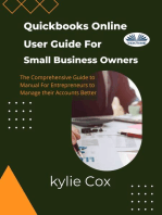 Quickbooks Online User Guide For Small Business Owners: The Comprehensive Guide For Entrepreneurs To Manage Their Accounts Better